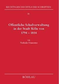 Produktbild: Damesme: &Ouml;ff. Schulverwaltung K&ouml;ln