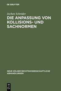 Produktbild: Die Anpassung von Kollisions- und Sachnormen