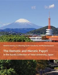 Produktbild: The Demotic and Hieratic Papyri in the Suzuki Collection of Tokai University, Japan