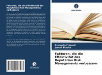 Produktbild: Faktoren, die die Effektivit&auml;t des Reputation Risk Managements verbessern