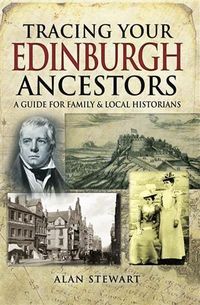 Produktbild: Tracing Your Edinburgh Ancestors