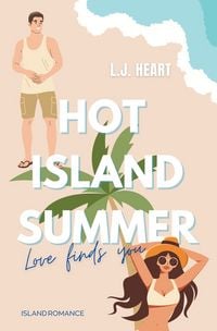 Produktbild: Hot Island Summer: Love finds you