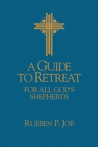 Produktbild: A Guide to Retreat for All God's Shepherds
