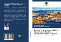 Produktbild: Denovo Ursprung des COVID19-Virus in menschlichen endosymbiotischen Archaeen