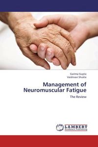 Produktbild: Gupta, G: Management of Neuromuscular Fatigue