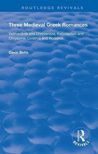 Produktbild: Three Medieval Greek Romances