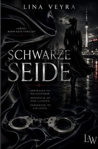 Produktbild: Schwarze Seide - Ein LGBTQ+ BDSM-Noir-Thriller