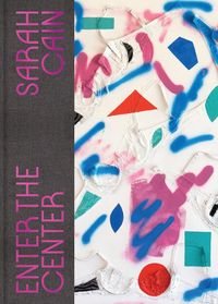 Produktbild: Sarah Cain: Enter the Center