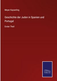 Produktbild: Geschichte der Juden in Spanien und Portugal