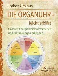 Produktbild: Die Organuhr &ndash; leicht erkl&auml;rt