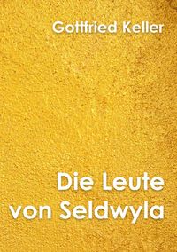 Bild vom Artikel Klassiker der Literatur / Die Leute von Seldwyla Band II vom Autor Gottfried Keller