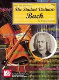 Produktbild: Duncan, C: Student Violinist: Bach