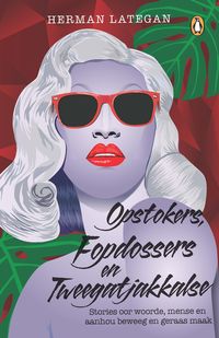 Produktbild: Opstokers, fopdossers en tweegatjakkalse