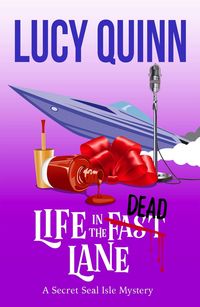 Produktbild: Life in the Dead Lane (A Secret Seal Isle Mystery, #2)
