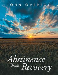 Produktbild: Abstinence Beats Recovery