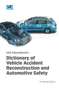Produktbild: SAE International's Dictionary of Vehicle Accident Reconstruction and Automotive Safety