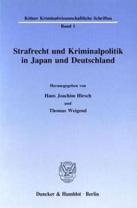 Produktbild: Strafrecht und Kriminalpolitik in Japan und Deutschland.