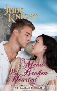 Produktbild: To Mend the Broken-Hearted: The Healer and the Hermit