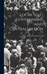 Produktbild: Local Self-Government and Centralization