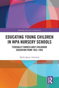 Produktbild: Educating Young Children in WPA Nursery Schools