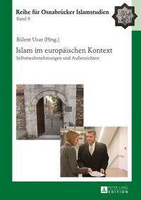 Bild vom Artikel Islam im europaeischen Kontext vom Autor Bulent Ucar