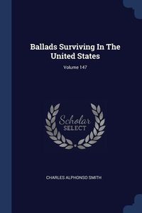 Produktbild: Ballads Surviving In The United States; Volume 147