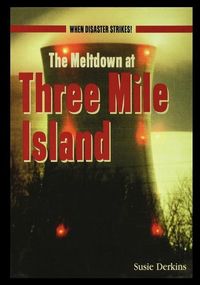 Produktbild: The Meltdown at Three Mile Island