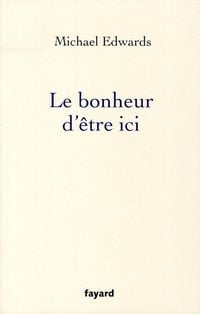 Produktbild: Le bonheur d'&ecirc;tre ici