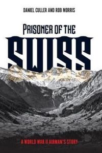 Produktbild: Culler, D: Prisoner of the Swiss