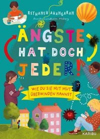 Produktbild: &Auml;ngste hat doch jeder! &ndash; Wie du sie mit Mut &uuml;berwinden kannst