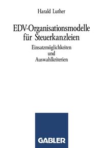 Produktbild: EDV-Organisationsmodelle f&uuml;r Steuerkanzleien