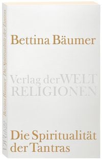 Produktbild: Die Spiritualit&auml;t der Tantras