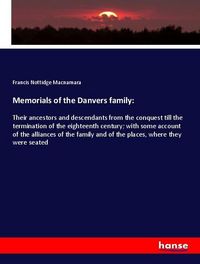 Produktbild: Memorials of the Danvers family: