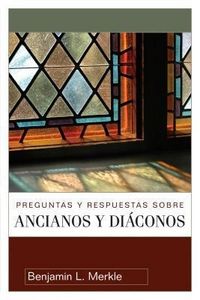 Produktbild: Preguntas Y Respuestas Sobre Ancianos Y Di&aacute;conos