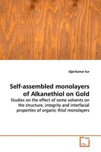 Produktbild: Sur, U: Self-assembled monolayers of Alkanethiol on Gold
