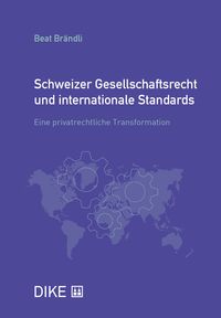 Produktbild: Schweizer Gesellschaftsrecht und internationale Standards