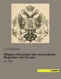 Produktbild: Wappen-Almanach der souverainen Regenten von Europa