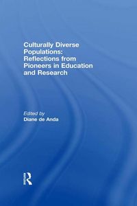 Produktbild: Culturally Diverse Populations: Reflections from Pioneers in Education and Research