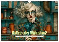 Produktbild: Kaffee oder Wahnsinn? (Wandkalender 2027 DIN A3 quer), CALVENDO Monatskalender