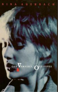 Produktbild: Auerbach, N: Our Vampires Ourselves