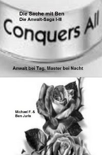 Produktbild: Komplettausgabe (TeilI-III: DieSache mit Ben, Black Roses, Der Pakt) / Die Sache mit Ben - Die Anwalt-Saga