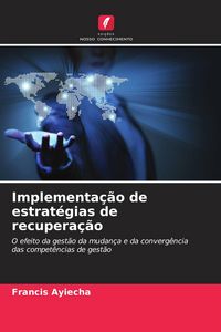 Produktbild: Implementa&ccedil;&atilde;o de estrat&eacute;gias de recupera&ccedil;&atilde;o