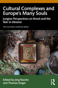 Produktbild: Cultural Complexes and Europe's Many Souls