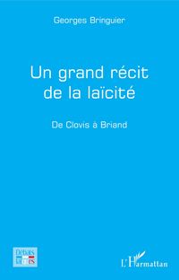 Produktbild: Un grand r&eacute;cit de la la&iuml;cit&eacute;