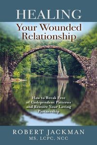 Produktbild: Healing Your Wounded Relationship