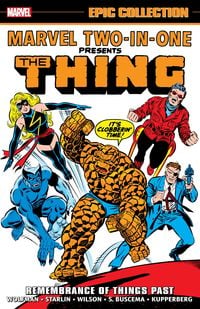 Produktbild: Marvel Two-In-One Epic Collection: Remembrance of Things Past