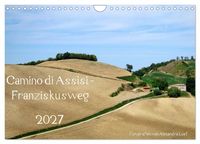 Produktbild: Camino di Assisi - Franziskusweg (Wandkalender 2027 DIN A4 quer), CALVENDO Monatskalender