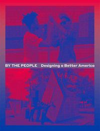 Produktbild: By the People: Designing a Better America