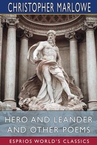 Produktbild: Hero and Leander and Other Poems (Esprios Classics)