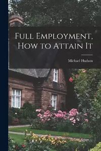 Produktbild: Full Employment, How to Attain It